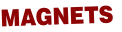 MAGNETS
